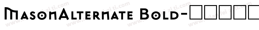 MasonAlternate Bold字体转换